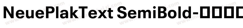 NeuePlakText SemiBold字体转换